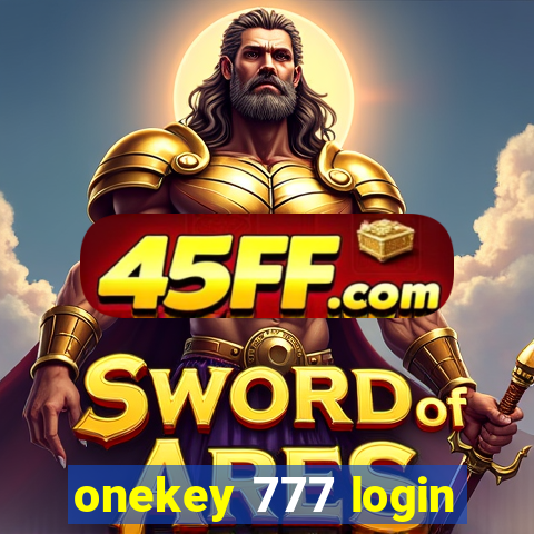onekey 777 login